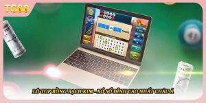 Lô Top Rồng Bạch Kim - Xổ Số Đỉnh Cao Nhất Châu Á